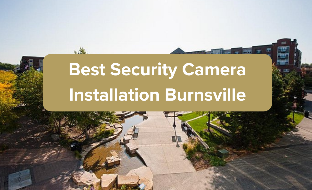 Security Camera Installation Burnsville mn