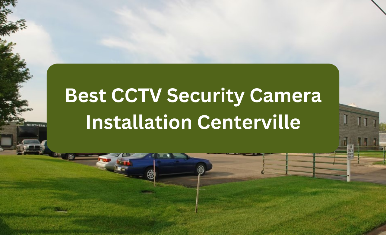 Security Camera Installation Centerville MN