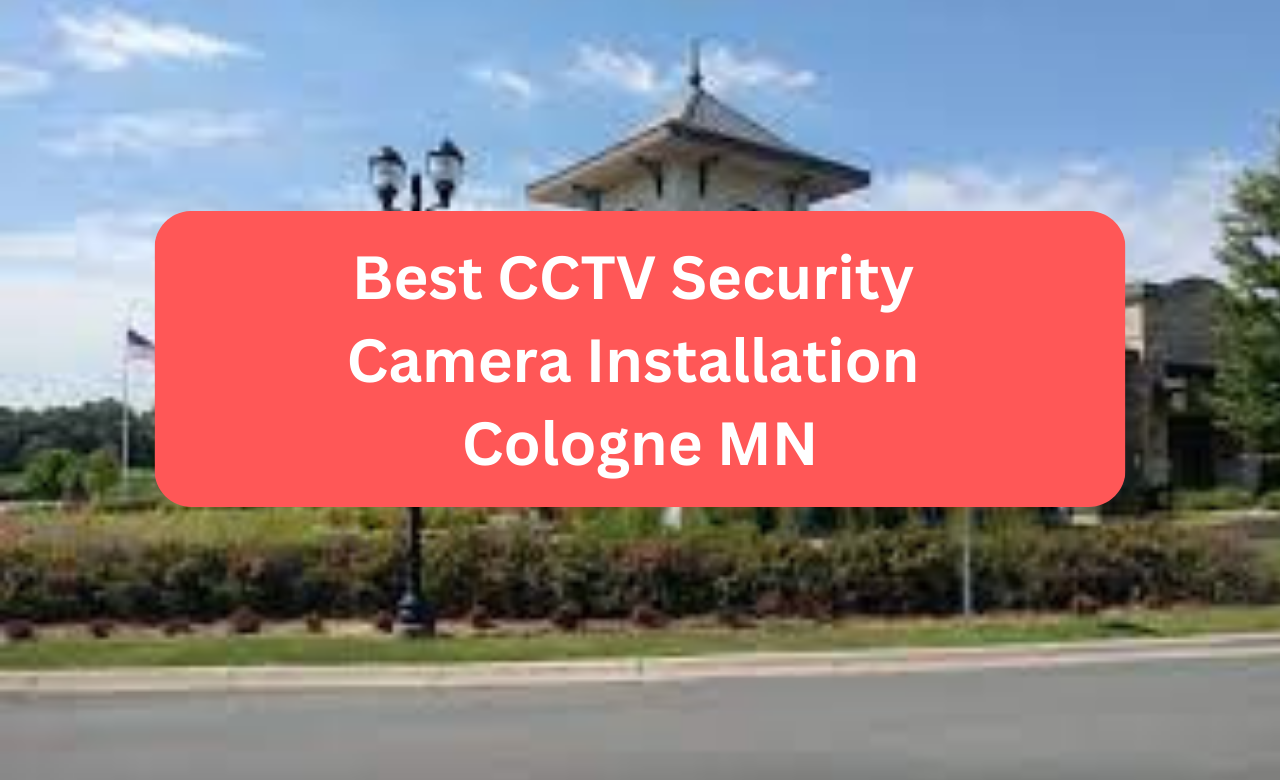 Security Camera Installation Cologne MN